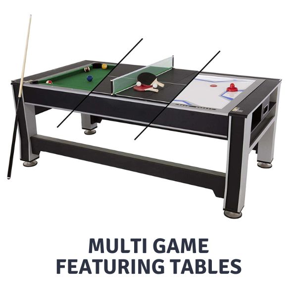 Multi Game Featuring Tables