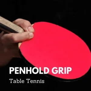 Table Tennis Penhold Grip 