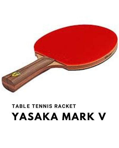 Yasaka Mark v Table tennis racket